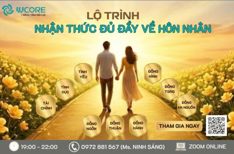 [K01] Lộ trình NHẬN THỨC ĐỦ ĐẦY VỀ HÔN NHÂN