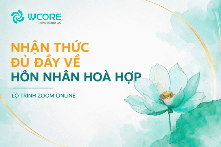 [K01] – NHẬN THỨC ĐỦ ĐẦY VỀ HÔN NHÂN